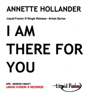 Annette Hollander - I Am There for You